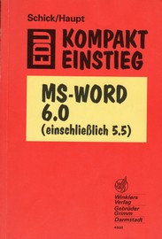 Reihe "EDV-Kompakteinstieg" MS-Word 6.0